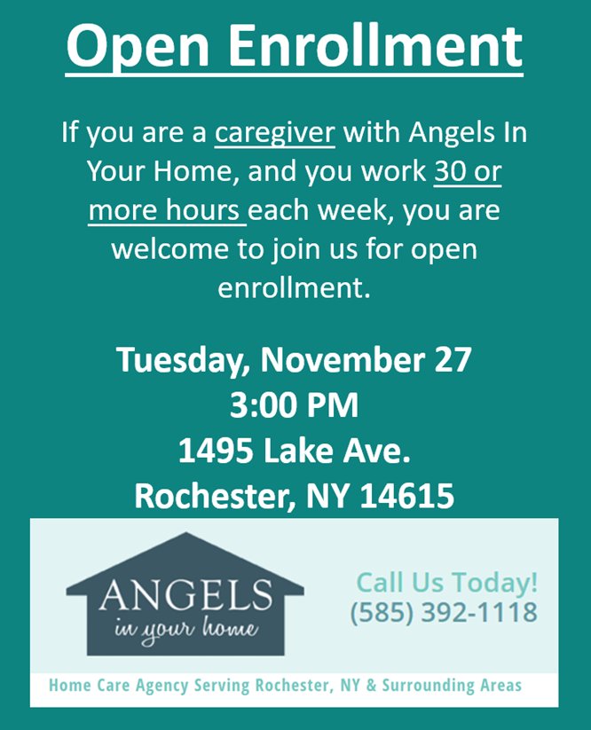 AngelsInUrHome's tweet photo. OPEN ENROLLMENT - All Angels In Your Home caregivers who work 30+ hours per week are welcome to come to Open Enrollment at our Rochester location next Tuesday 11/27/18 at 3:00pm. #RochesterNY #BuffaloNY #AngelsInYourHome #caregivers #openenrollment #UpstateNY #WesternNY https://t.co/Hag6VNhoTg