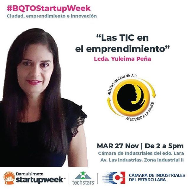 BqtoStartupWeek's tweet photo. Yuleima Peña, 👜💄Encuentro de Mujeres Emprendedoras
"Las TICs en el Emprendimiento"
.
Martes #27Nov en la Camara de Industriales de Estado Lara.
.
.
.
#BqtoStartupweek #Gewvzla2018 #VenezuelaEmprende #GEW2018 #Lara #StartupWeek https://t.co/AtJ839g4if