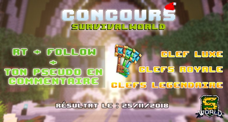 SurvivalWorldFR's tweet photo. 🎁 Concours @SurvivalWorldMC 🎁

À gagner 1 Clef Luxe, 3 Clefs Royal et 6 Clefs légendaire ! 😱

➡️ Pour participer et tenter de gagner :
1) RT le tweet
2) Follow @SurvivalWorldMC
3) Met ton pseudo en commentaire

✅ Résultat : 25/11 https://t.co/1s1IVHNZoW