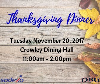 diningDBU's tweet photo. It’s everyone’s favorite time of the year! Come join us tomorrow in the dining hall!🦃🍁 https://t.co/oBMhgftuWS