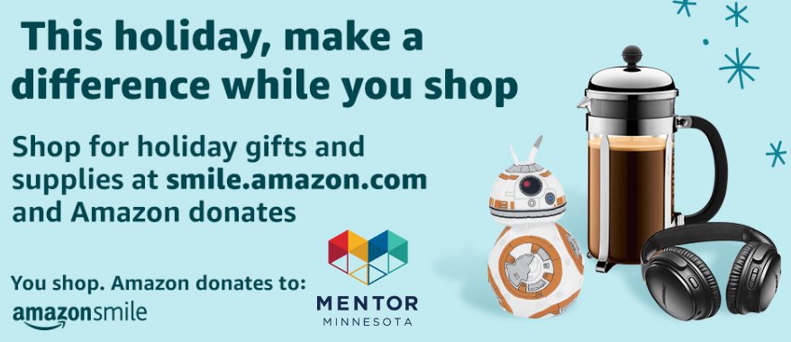 MENTORMinnesota's tweet photo. Did you know your purchases can make a difference? @amazonsmile donates to MENTOR Minnesota when you do your holiday shopping at https://t.co/du0MTiE9HG. #MENTORinMN #mentorIRL https://t.co/6xfAKSqGwG