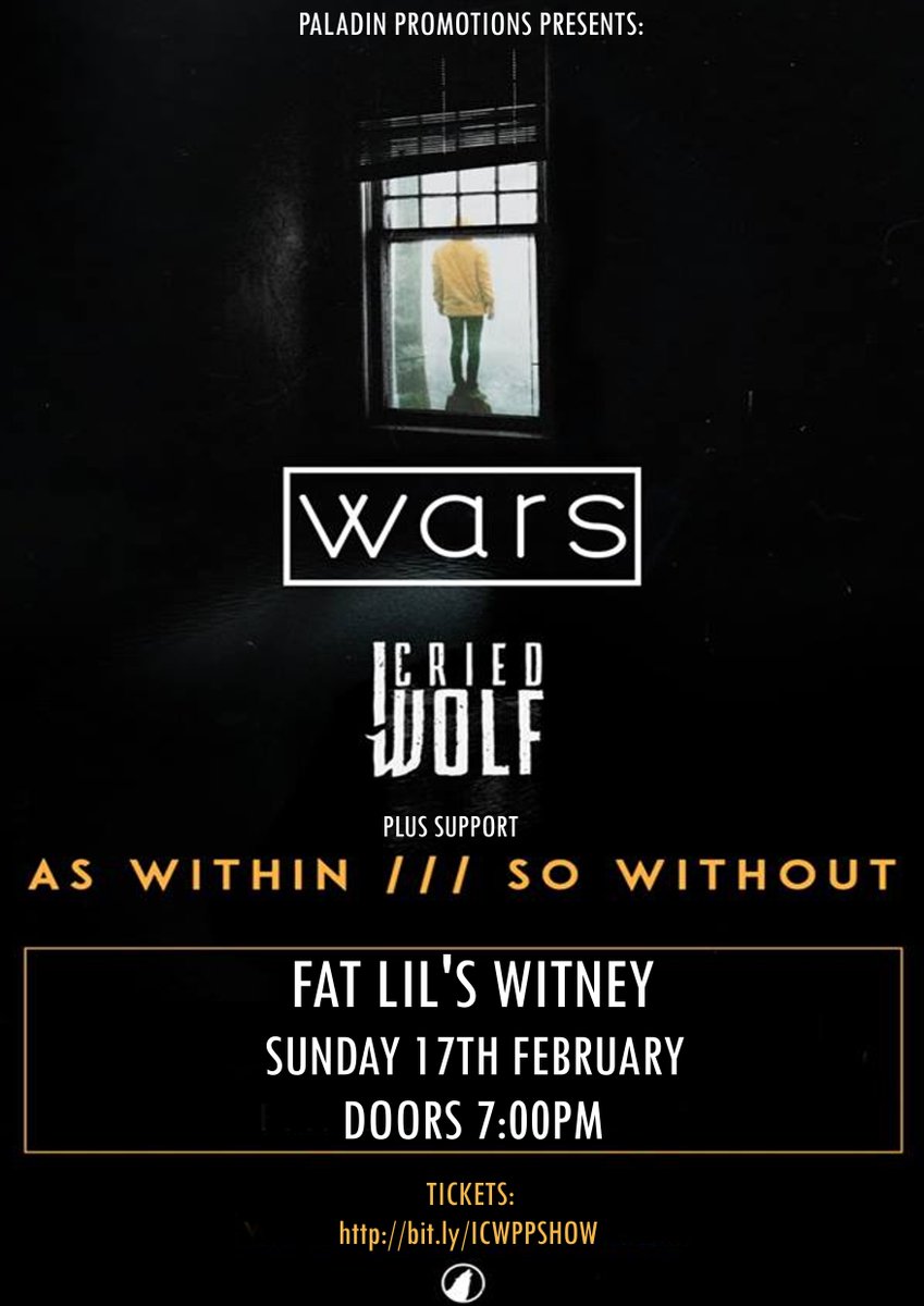PALADINPROMO's tweet photo. .@icriedwolfuk &amp; @weareallwars plus support TBA
@FATLILS Witney
Sunday 17th February 
7:00 PM 
£5.00 ADV: https://t.co/632oqihnXX https://t.co/nXpPqM8YMA