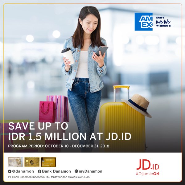Booking hotel &amp; tiket utk liburan sampai beli kebutuhan sehari-hari kini lebih mudah di <a href="/JDid/">JD.ID</a> Nikmati hemat hingga Rp1,5 juta utk setiap transaksi retail &amp; travel menggunakan Kartu Danamon American Express®, sebelum 31 Desember 2018.

Info: dana.mn/jdidtw
#PromoDanamon