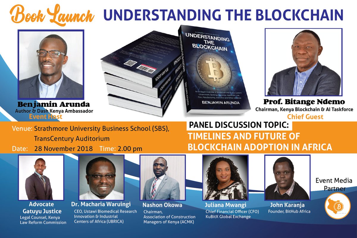 B_Arunda's tweet photo. Don't miss...this Wednesday 28th Nov at Strathmore University Business School from 2PM. Come meet and listen to key industry leaders speakers talk about Blockchain Technology.
#The_Launch #Book_Launch #Blockchain_Launch https://t.co/xQw5YntwEg