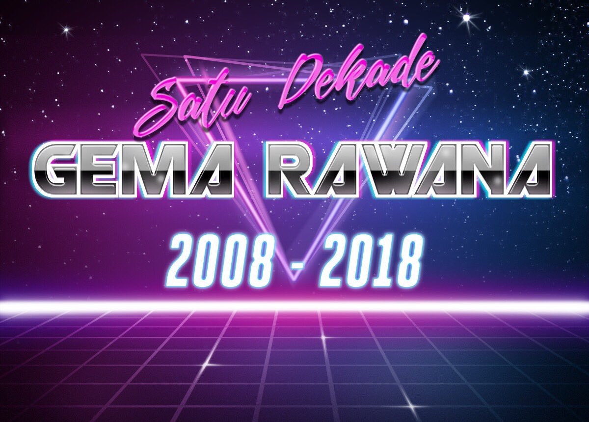 27 November 2018 Gema Rawana tepat berulang tahun yang ke 10. Tangguh Seperti Serigala!