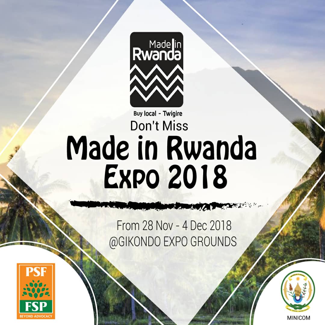#MADE IN RWANDA EXPO: We inform the general public that the #MadeInRwExpo18 is opening tomorrow at Gikondo Expo Grounds. Over 450 Exhibitors will be showcasing different products and services produced locally .