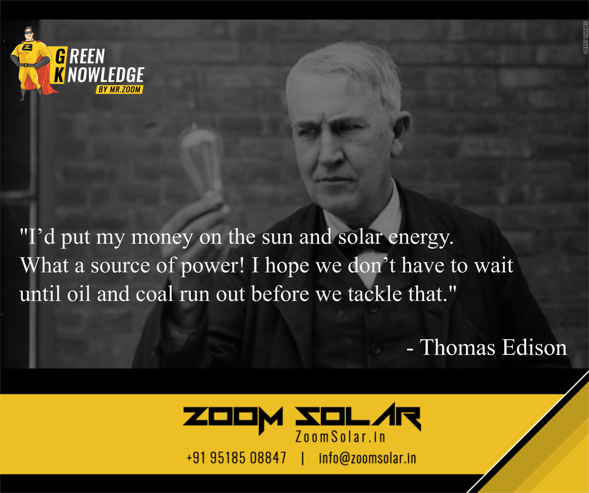 ZoomSolarIndia's tweet photo. Even Sir Edison said it. What are you waiting for?

#TuesdayThoughts #ThomasEdison #Solar #Renewables https://t.co/BdwRVvO4Tm