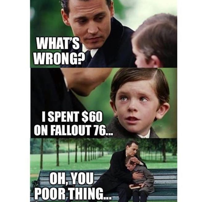 5stripesgaming's tweet photo. Gaming Meme of the Day - Fallout 76 Meme, da kommen sicher noch ein paar :D  Guten morgen meine Freunde! Heute ist Streamday - ca 16 uhr Start

#Gaming #Meme #Funny #MorningMotivation #Tuesday #Fallout76 #60Dollar #lustig https://t.co/XJRoB7DF3J