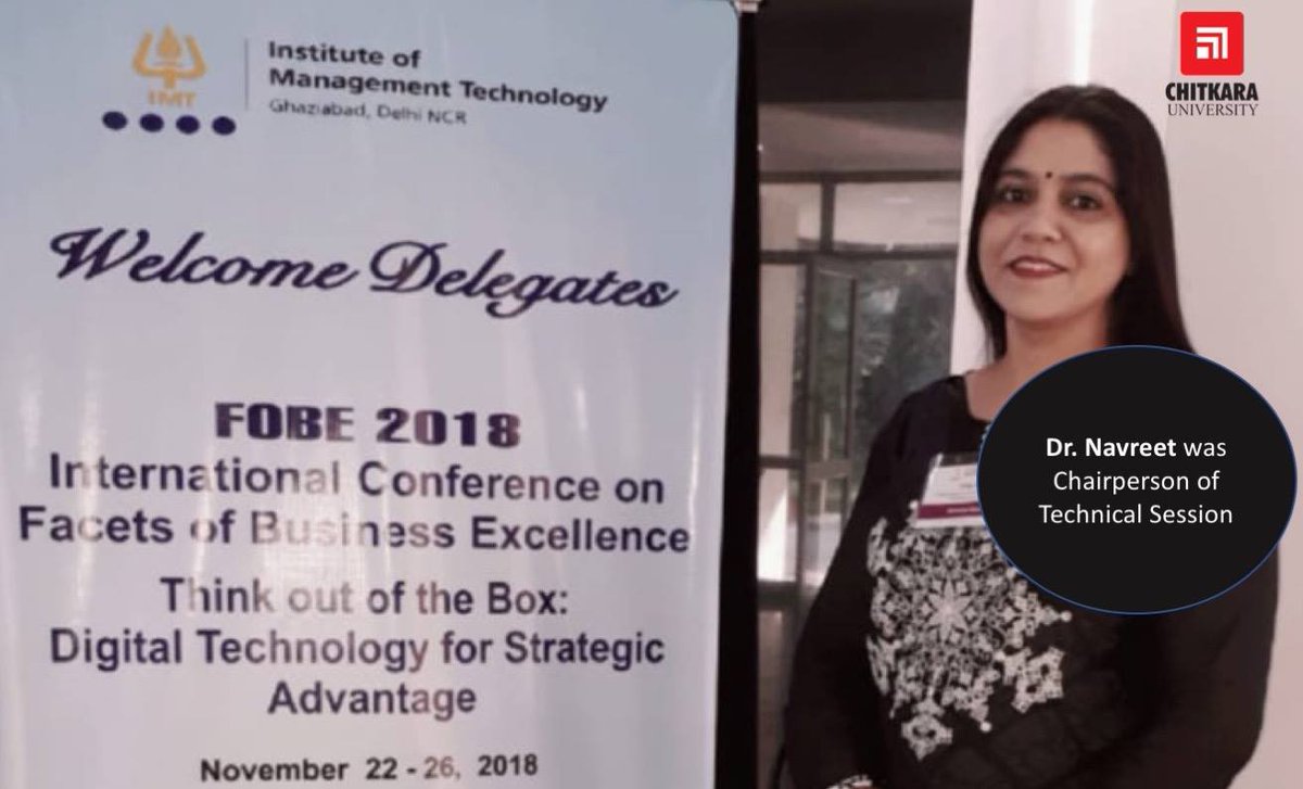 ChitkaraU's tweet photo. Dr Navreet Kaur, #Associate_Professor, #Chitkara #BusinessSchool, was invited as #Chairperson for the #technicalsession on "Strategies in Marketing and #HumanResource Management", in the 3rd #InternationalConference on #Facets of #BusinessExcellence - #FOBE2018, @IMTGhaziabad. https://t.co/VWedn3H4ru