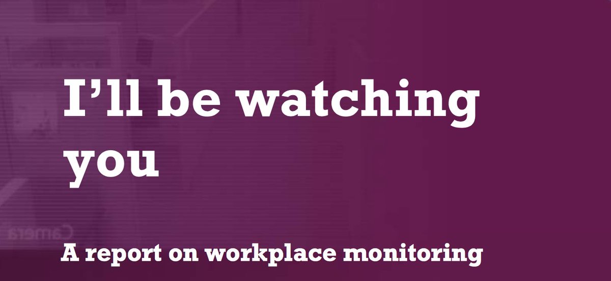 ThinksInsight's tweet photo. You can read the @The_TUC ‘s full report on workplace monitoring “I’ll be watching you” here https://t.co/Fj31Gz5KBi #workplacemonitoring https://t.co/yj7ThHWl2q