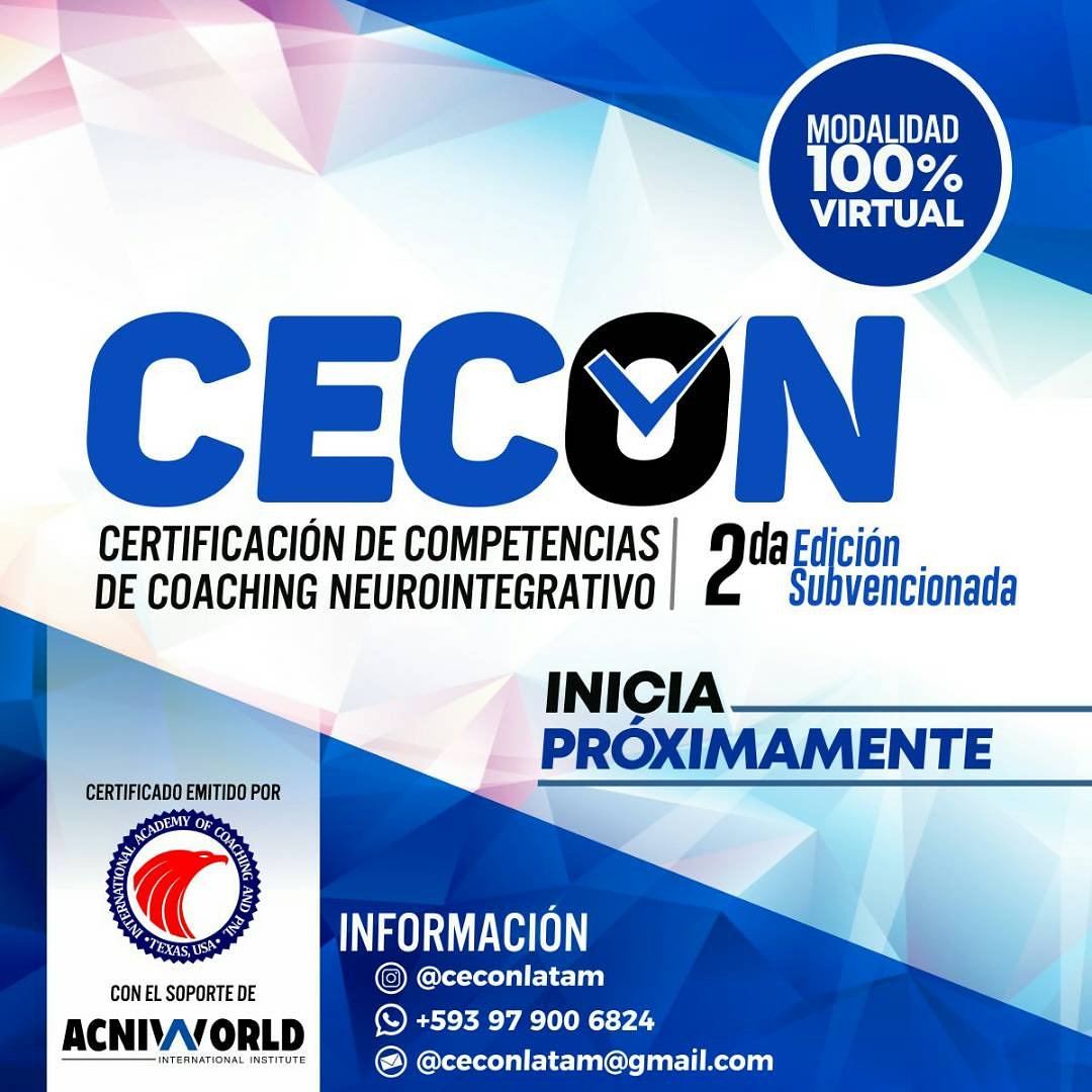 CECONLATAM's tweet photo. CERTIFICACIÓN de COMPETENCIAS COACHING NEUROINTEGRATIVO CECON
Generando Conciencia para la Acción.
-2da Edición Subvencionada- 
100% Virtual

¡Inicia ahora mismo!
80 Horas de formación.

Plataforma tecnológica por https://t.co/uciLwo3byH https://t.co/2u2mrqO1Es