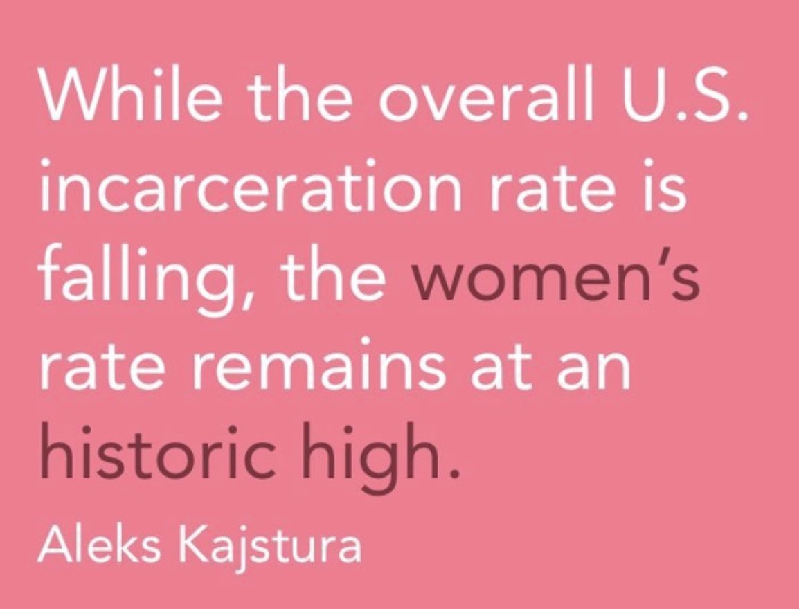 _incarceration_'s tweet photo. An excerpt from Aleks Kajstura’s article “States of Women’s Incarceration: The Global Context 2018” written in June of 2018 https://t.co/Op45tgdhhS