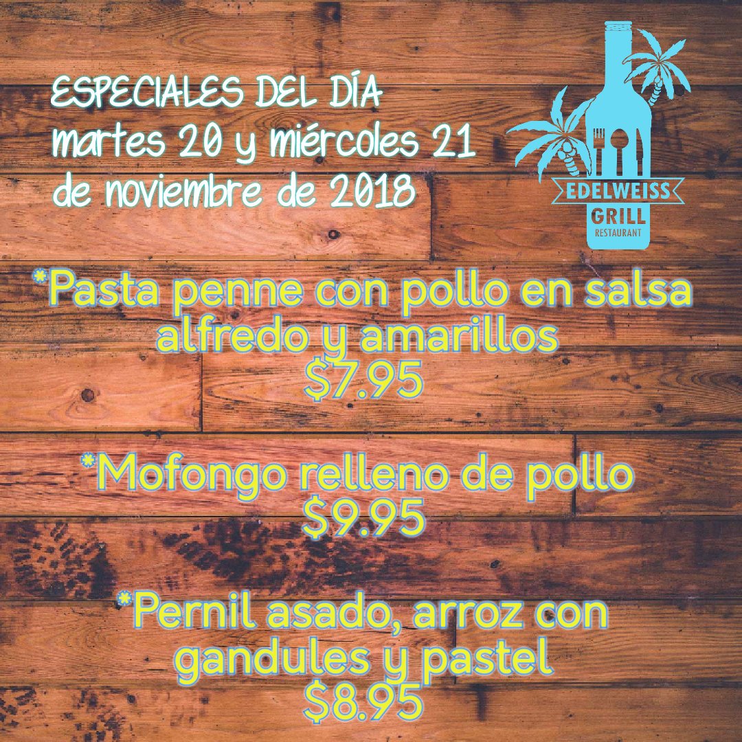 EdelweissRestPR's tweet photo. Debido a la gran acogida, extendemos los especiales el martes 20 y miércoles 21, ¡todo el día!
*Pasta penne con pollo en salsa alfredo y amarillos $7.95
*Mofongo relleno de pollo $9.95
*Pernil asado, arroz con gandules y pastel
$8.95 https://t.co/ZrZGkFnHWs