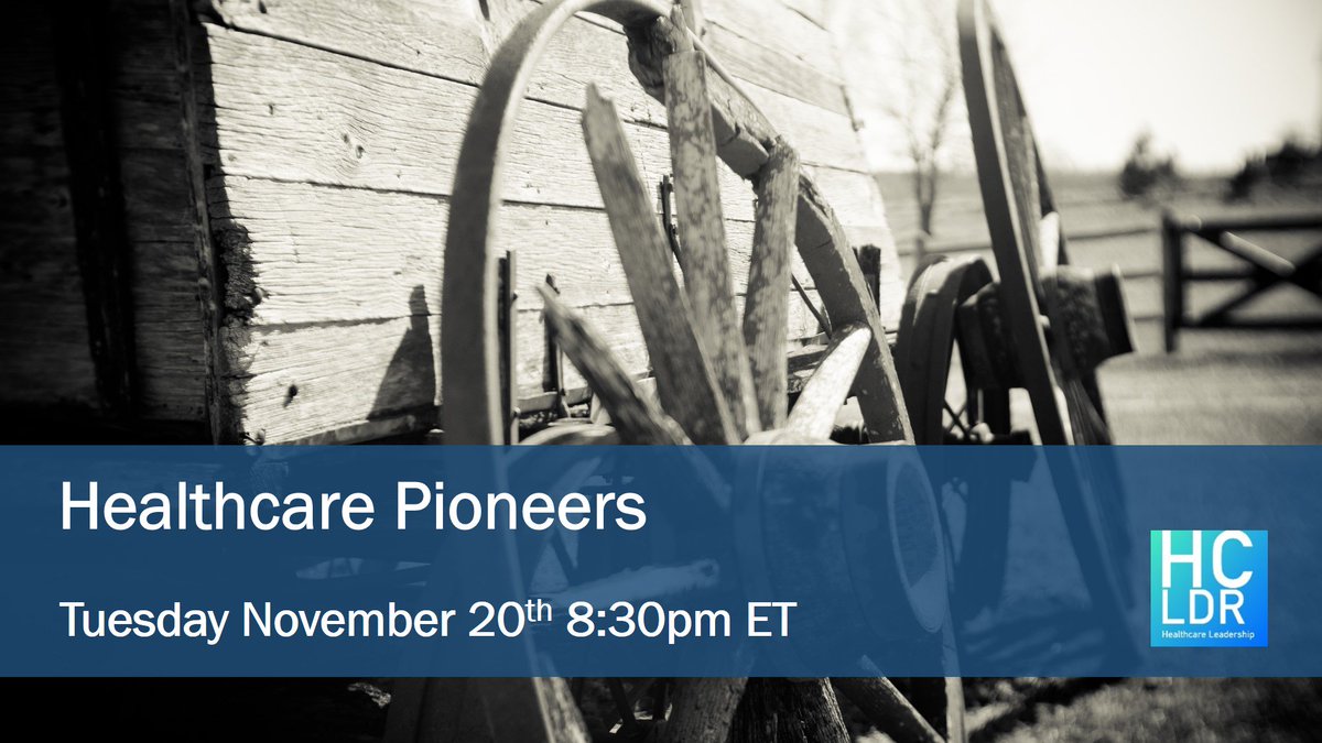 Colin_Hung's tweet photo. Just published #hcldr blog ahead of tomorrow's Thanksgiving week chat. The topic = Healthcare Pioneers. https://t.co/2XW4AYZjMX Join us tomorrow 11/20 at 8:30pm ET! https://t.co/WqUJEQN1Xj