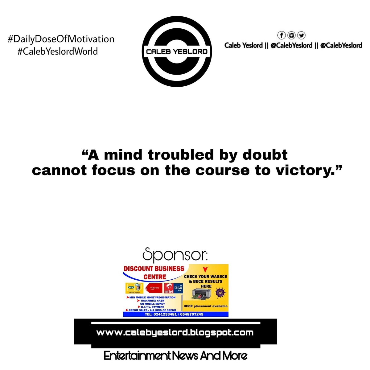 cyhyperworld's tweet photo. “A mind troubled by doubt cannot focus on the course to victory.”

#DailyDoseOfMotivation 
#CalebYeslordWorld 
#MyWorldOfSocialMedia https://t.co/u0H4WSPzYq