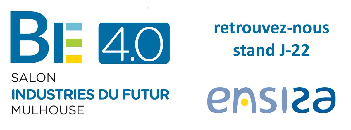 ENSISA_Mulhouse's tweet photo. Retrouvez l'ENSISA (et ses enseignants-chercheurs @LPMT_mulhouse et #IRIMAS) au salon BE 4.0 @IndustriesFutur sur notre stand J-22, mais aussi sur le stand @UHA68 et le stand @TextileAlsace et lors de conférences. https://t.co/q7QhCy4nrf