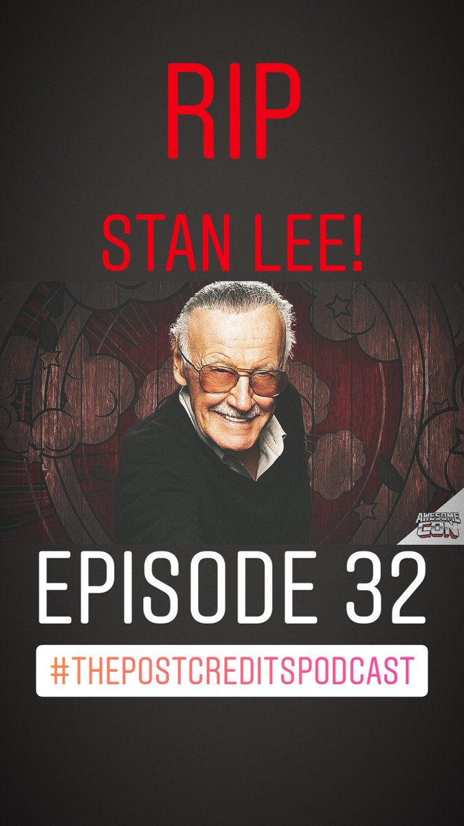 TPCPUK's tweet photo. 🌹Episode 32 is Out Now!🌹

‘RIP Stan Lee!’ 

In this episode, @B1smye is back! And the team pay their respects to the legend that is @TheRealStanLee .

Tune in as they reminisce on all that Stan Lee has influenced in their lives. 

#RIPStanLee 🌹
❌
#ThePostCreditsPodcast 🍿 https://t.co/7Anb9T6NE3