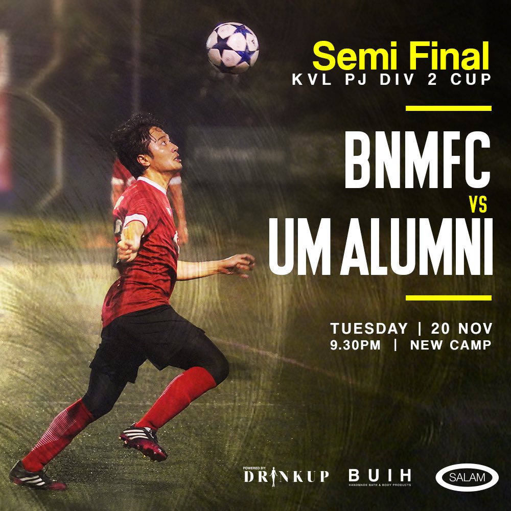 wearebnmfc's tweet photo. Matchday today!
KVL PJ - Div 2 Cup
Semi Final
BNMFC vs UM ALUMNI
π€ 9.30pm KO
π Tuesday, 20th November
πNew Camp
Siapa free meh turun jom! COYB!
#bnmfc #klangvalleyleague https://t.co/CWgIxDqgFS
