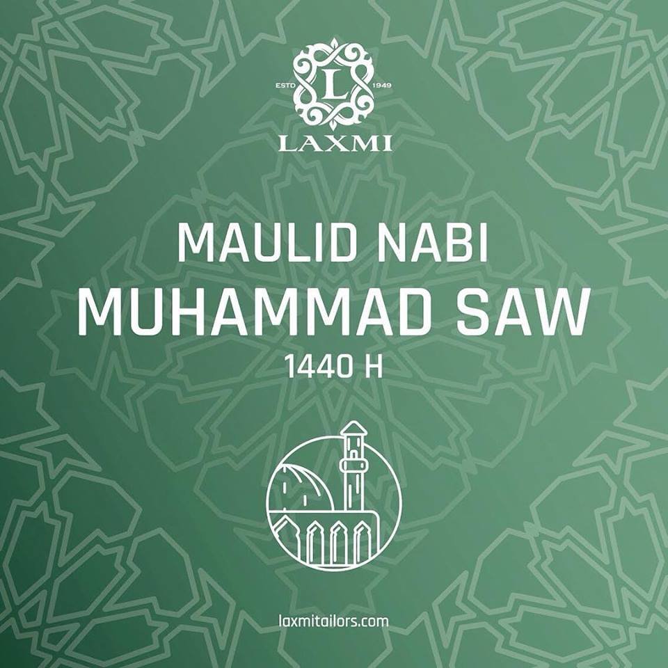 laxmitailors's tweet photo. Selamat memperingati Maulid Nabi Muhammad SAW 1440H
-LAXMI TAILORS
#laxmitailors #maulidnabi https://t.co/Tr3H3SW4Sq