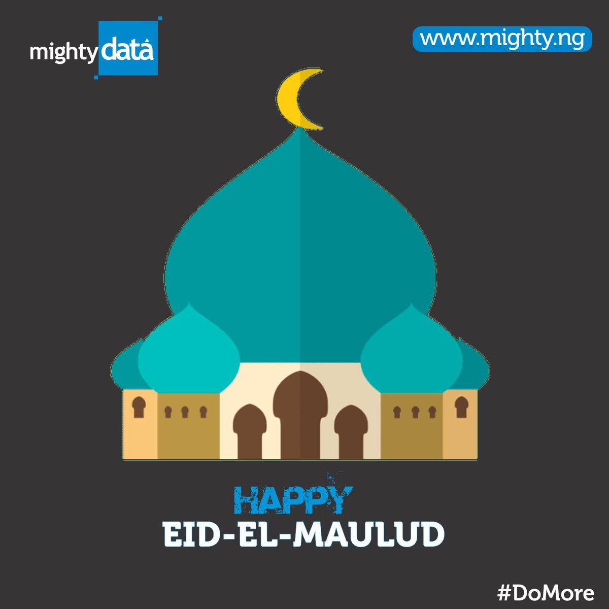 usemightyNG's tweet photo. We wish all our Muslim brothers and sisters a blessed and happy celebration. #MightyData #EidElMaulud https://t.co/Mfzo26ZIvs
