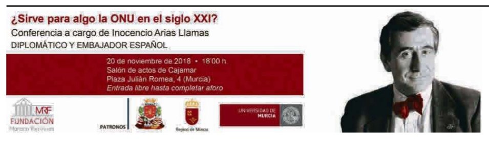 El Diplomático y Embajador Inocencio Arias hablará hoy en #Murcia del papel de la <a href="/ONU_es/">Naciones Unidas</a> en el siglo XXI.

📍Salón de actos de <a href="/Cajamar/">Grupo Cajamar</a>
🗓️ Hoy, martes, 20 de noviembre 
🕕 18.00 horas

Os esperamos‼️

Organiza la <a href="/FMRFMurcia/">FMRFMurcia</a>

Entrada libre hasta completar aforo