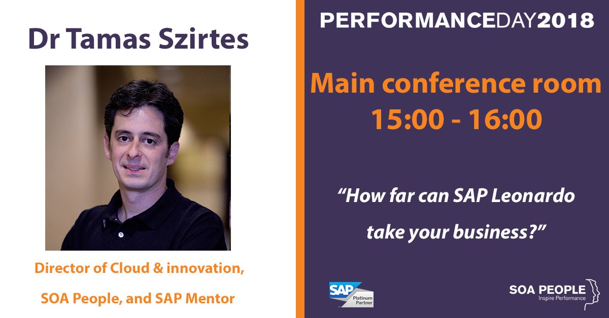 SOAPEOPLE's tweet photo. Main Conference Room: Dr @tamas_szirtes , Director of Cloud &amp; innovation, @SOAPEOPLE, and SAP Mentor will talk about “How far can SAP Leonardo take your business?”. #SAP #SOAperfday https://t.co/ThGEX6dtTU