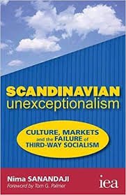 "Scandinavian Unexceptionalism: Culture, Markets and the Failure of Third-Way Socialism". New research debunks the myth that high taxes and a large welfare state are responsible for the success of the Nordic region  http://bit.ly/2PHn2hG&nbsp;