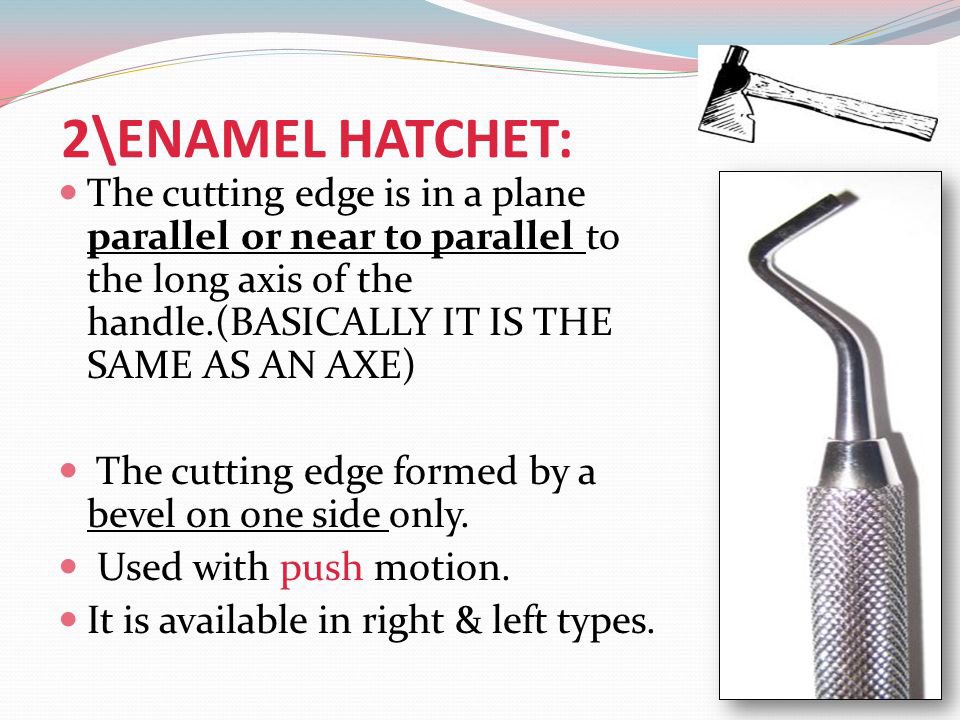 Dr. Yasmine A on Twitter "The one and only Enamel Hatchet OCLS311 