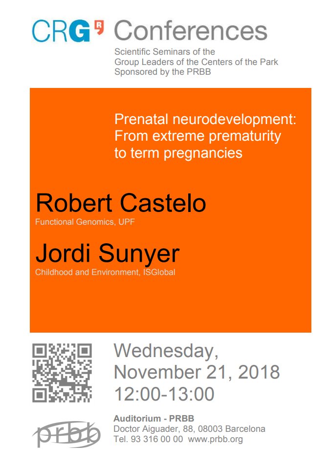 the_prbb's tweet photo. Next #prbbTALK will be "Prenatal #neurodevelopment: From extreme prematurity to term #pregnancies" by @robertclab @UPFbiomedia and Jordi Sunyer @ISGLOBALorg - See you on Wednesday 21st Nov at 12h at the PRBB Auditorium https://t.co/kx49G1wJwk