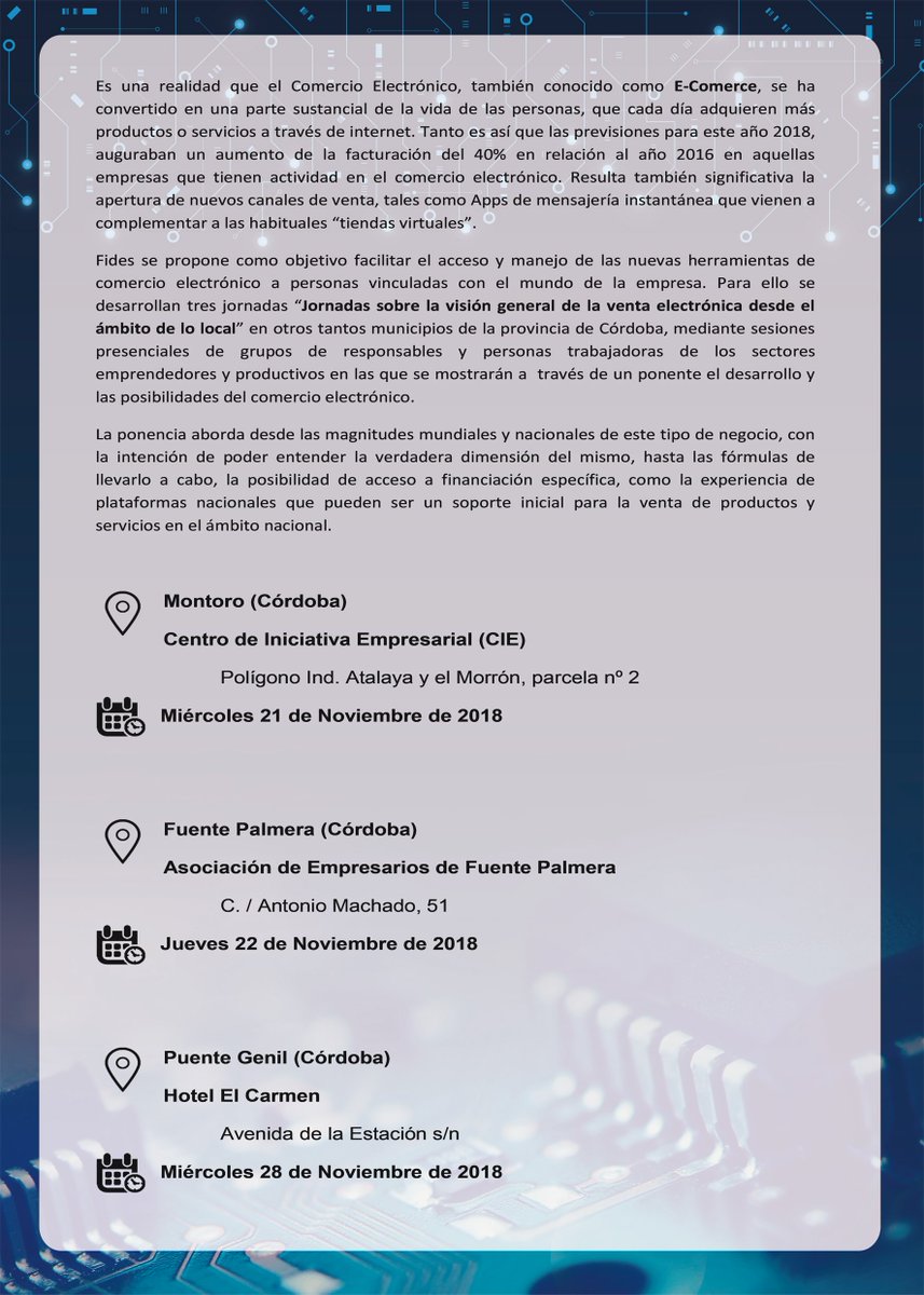 <a href="/Fidescba/">FIDES</a>, en colaboración con <a href="/dipucordoba/">Diputación de Córdoba</a> e <a href="/Iprodeco/">Iprodeco</a>, organizan "Jornadas sobre la visión de la venta electrónica desde lo local", dirigido a comerciantes y empresarios. Montoro (21-Nov) F. Palmera (22-Nov) y P. Genil (28-Nov)