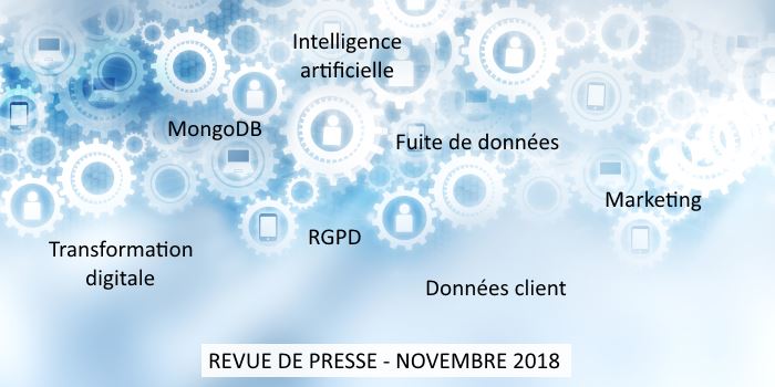 BD_Group's tweet image. Revue de presse Data &amp;amp; Digital - Novembre 2018 #DigitalMarketing #IA #RGDP #MongoDB bit.ly/2OSBJt8