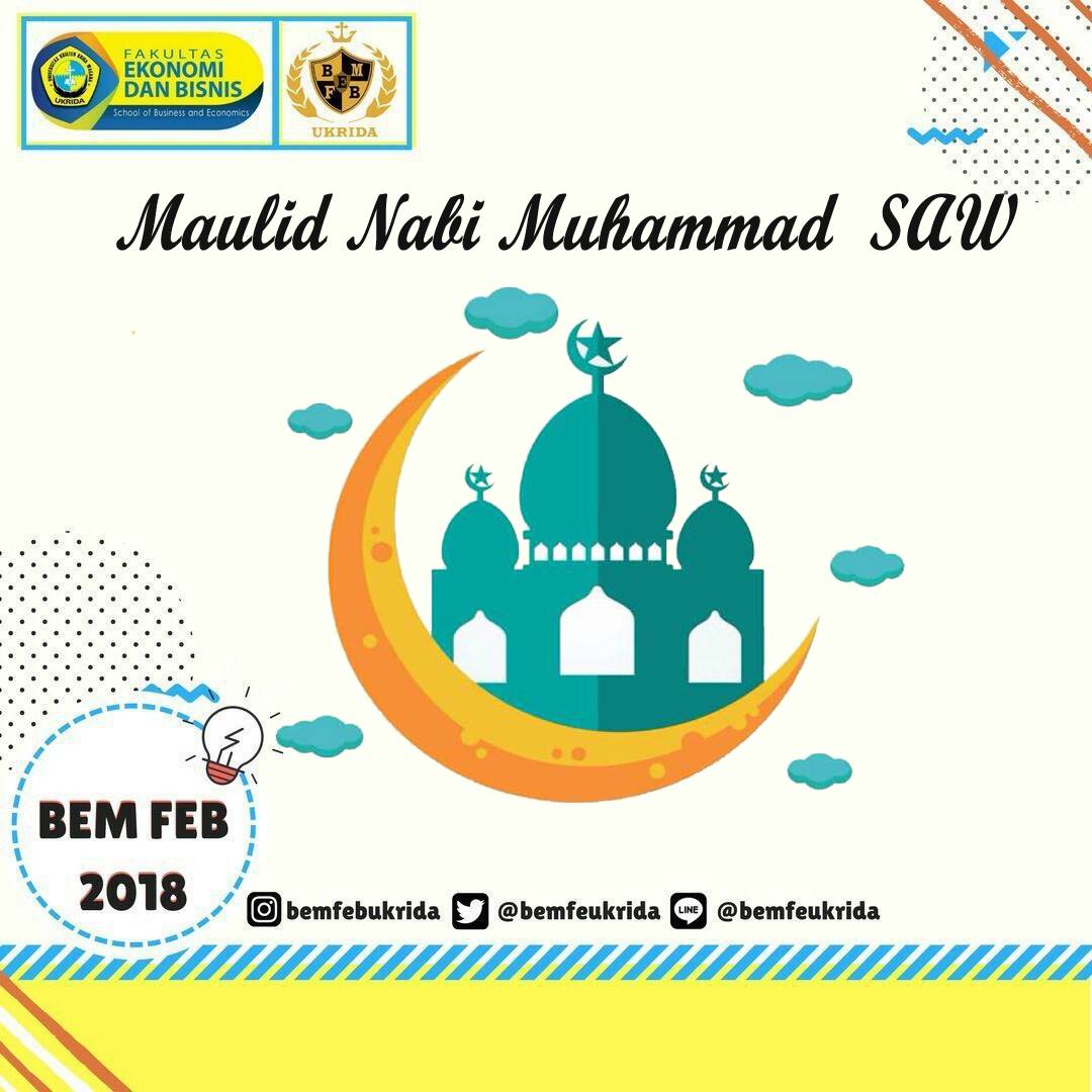 BEMFEUKRIDA's tweet photo. Selamat Memperingati Maulid Nabi Muhammad SAW 12 Rabi'ul Awal 1440H bagi teman - teman yang merayakan. https://t.co/pxj7EekOgJ