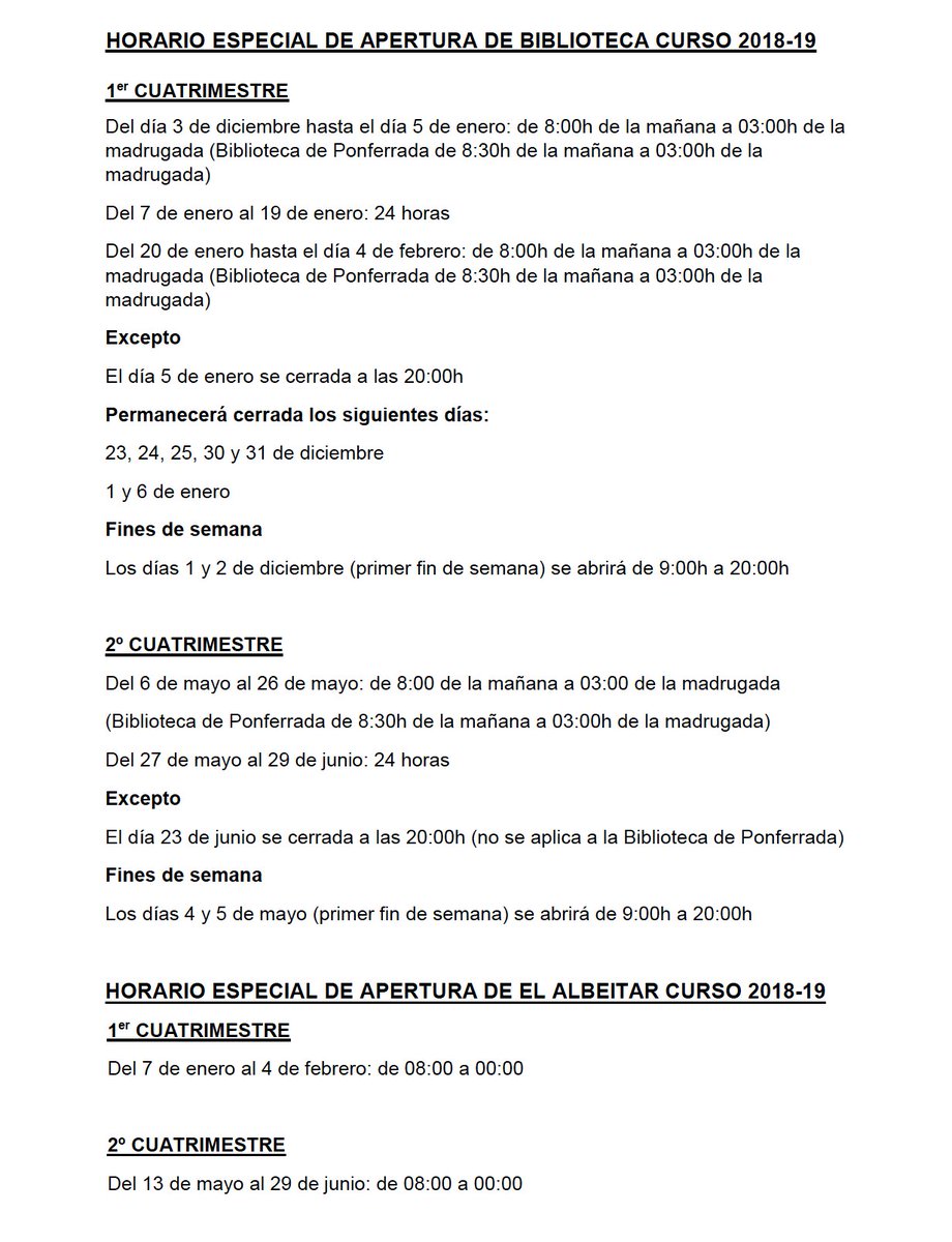 Buenos días, ya disponemos de los horarios especiales de apertura y cierre para la Biblioteca San Isidoro y la Biblioteca de Ponferrada durante el curso 2018/19, esperamos que todas vuestras necesidades queden cubiertas.