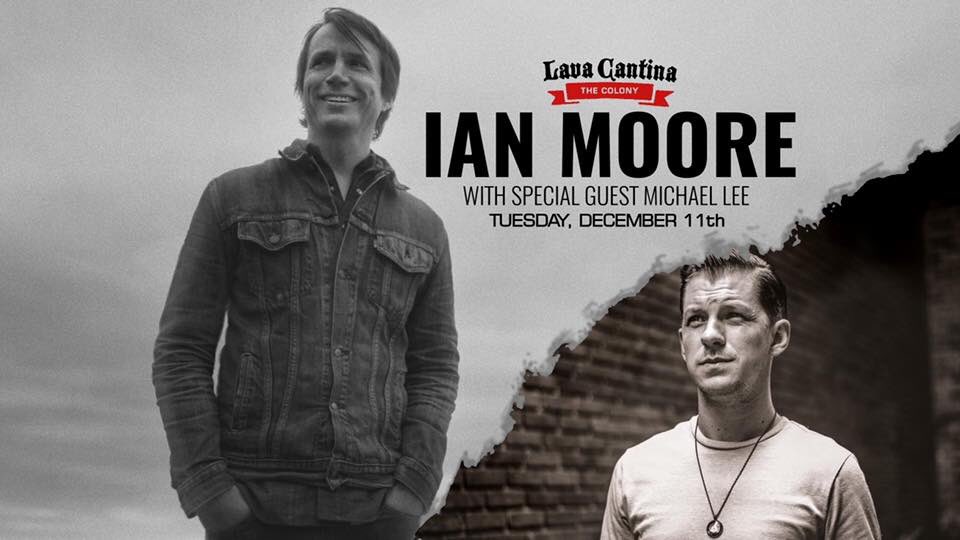 Tuesday 12/11 IAN MOORE &amp; special guest Michael Lee from <a href="/NBCTheVoice/">The Voice</a> LIVE at <a href="/lavacantinatc/">Lava Cantina Dallas</a> 7pm!! <a href="/CrateDiggersDal/">Crate Diggers Dallas</a> @GuideLive <a href="/WhereMagDallas/">WHERE® DFW</a> <a href="/TXmusicTV/">Texas Music Scene</a> <a href="/TheColonyTexas/">City of The Colony</a>
