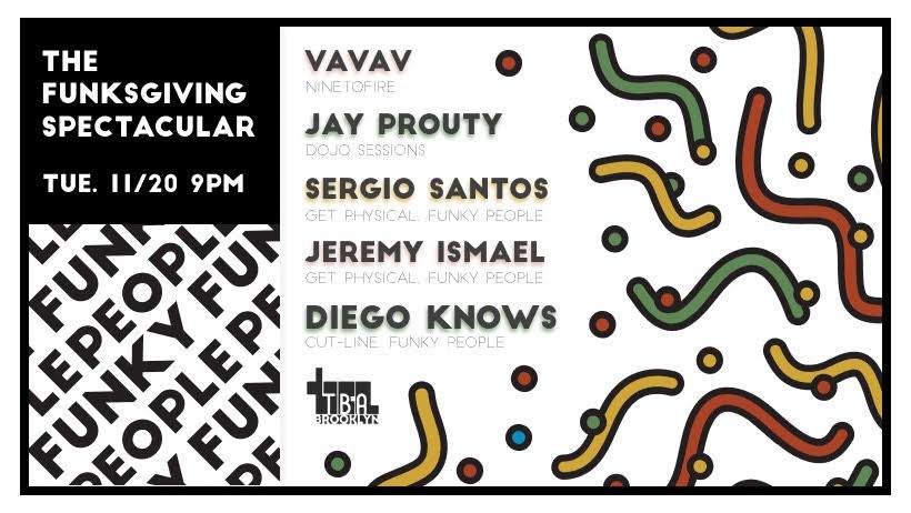 Tonight @ 9pm! Funky People w/ #VAVAV (#Ninetofire), #JayProuty, #SergioSantos, #JeremyIsmael + #DiegoKnows