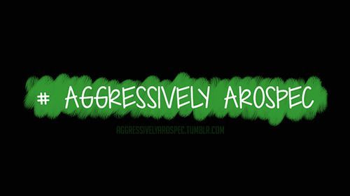 AArospec's tweet photo. #AggressivelyArospec is a blog, but it’s also a movement. Its goal is to promote arospec culture, to create a community and a platform where the voices of arospec people can finally make themselves heard.
#aromantic #arospec #aropride

https://t.co/fLL2n4IiKh https://t.co/yTHynTM6K2