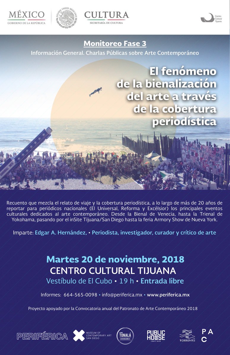 PerifericaMX's tweet photo. #EnTijuana Hoy Edgar A Hernández hablará sobre #periodismo y el fenómeno de las bienales en el #arte contemporáneo en el @cecut_mx - No faltes! @PACSitac #ApoyosPAC https://t.co/Hgt9fwZoau