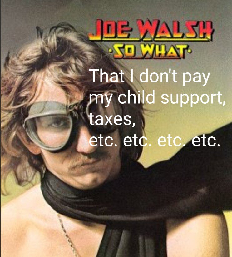 Happy Birthday to the GOOD Joe Walsh 