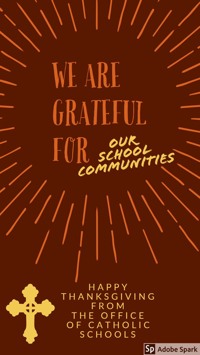 CathSchoolsCC's tweet image. Wishing everyone a safe and blessed Thanksgiving Break! #cathschoolscc #LetThemShine #adobespark #beyondblessed #thanksgiving 2018