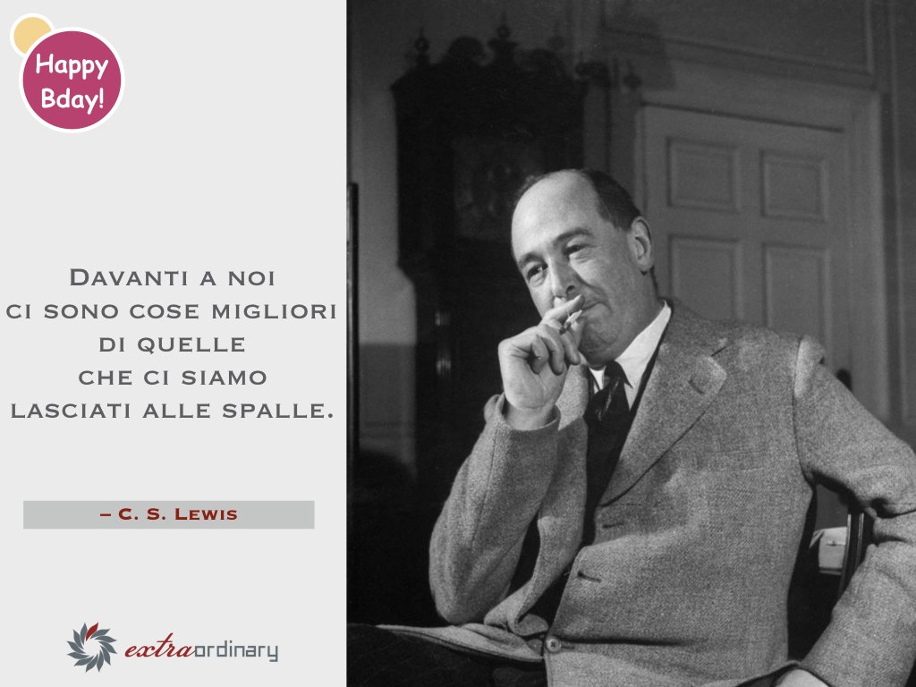 #ExtraordinaryBirthday #CSLEwis