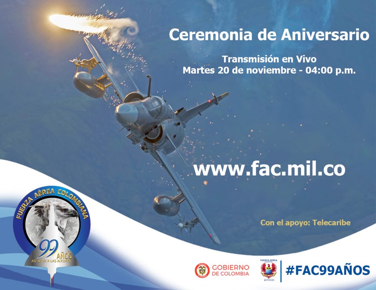 🔹Sigue en vivo la ceremonia de aniversario de la @FuerzaAereaCol a través de la página web ➡ fac.mil.co, conéctate hoy a partir de las 4 de la tarde.
#FAC99años #AsíSeVaALasAlturas