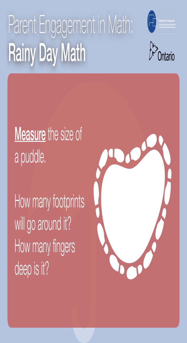 One great thing about a rainy day - puddles! Engage your children in some math and help them measure the puddles around your neighbourhood. See who can find the biggest or the deepest ones! Don’t forget your rainboots!