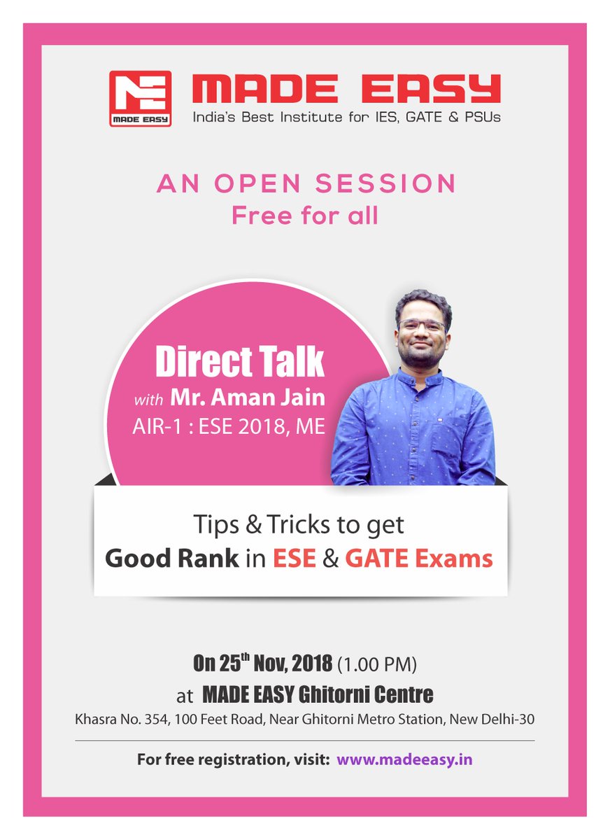 MADEEASY_Delhi's tweet photo. #OpenSession
Direct talk with Mr. Aman Jain Sharma (Air 1, ME) - ESE 2018 on 25th November.
To register please visit: https://t.co/CYh4dOJsTW
#ESE2018 #Air1 #MADEEASY https://t.co/FdUeKK7Rrs