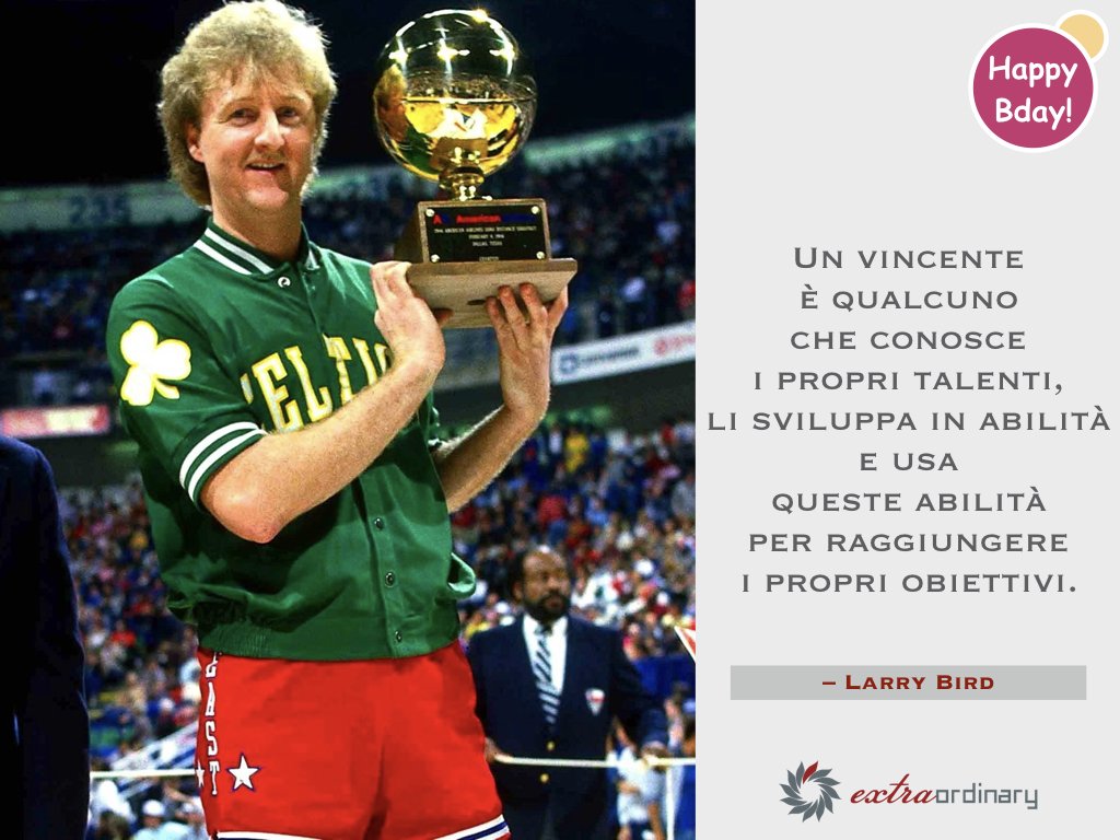 #ExtraordinaryBirthday #LarryBird