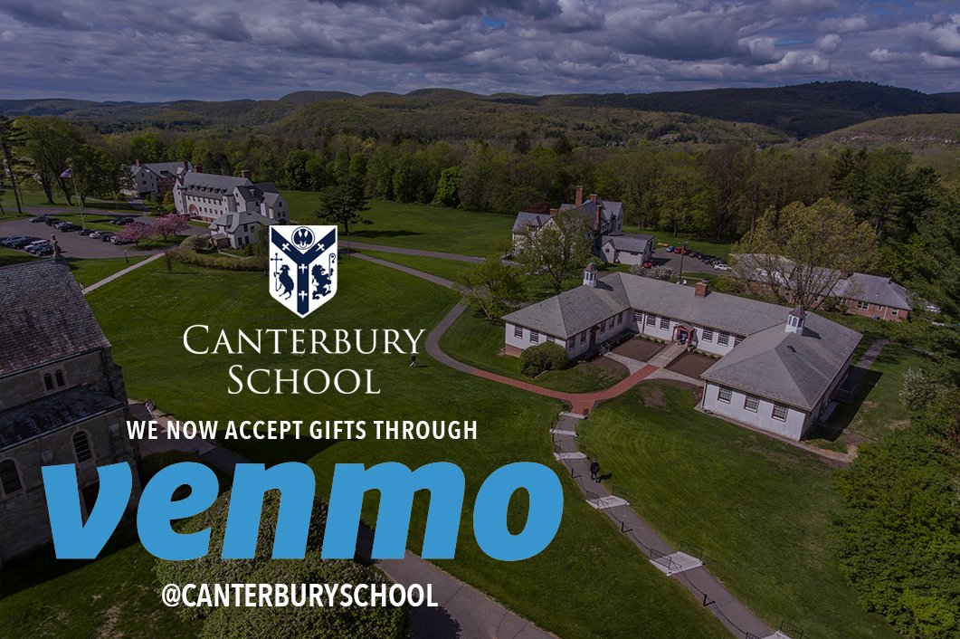 CburyAlums's tweet photo. You asked for it and we have it for you! Canterbury NOW accepts gifts through Venmo. Go on the Venmo website or download the app and look for @ CanterburySchool to make YOUR gift today! #SUPPORT1915 Month of Giving #itissoeasy #SupportTheSaints #OneGoal #YourGift #OurPartnership https://t.co/XCxLyzyCkI