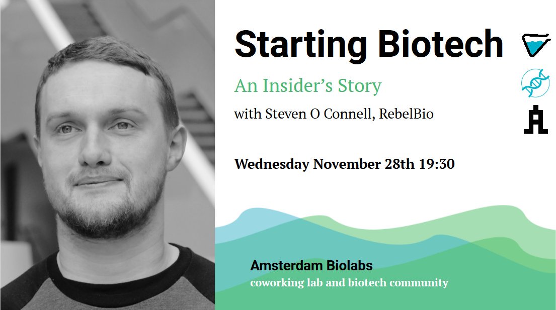 AdamBiolabs's tweet image. Starting Biotech: an Insider Story. @thelovelysteve will stop by Amsterdam Biolabs on his @RebelBio World Tour. All the way from London, next Wednesday in @alab_AMS ! #inalab #meetup #biotech #Amsterdam #rebelbio #startup
