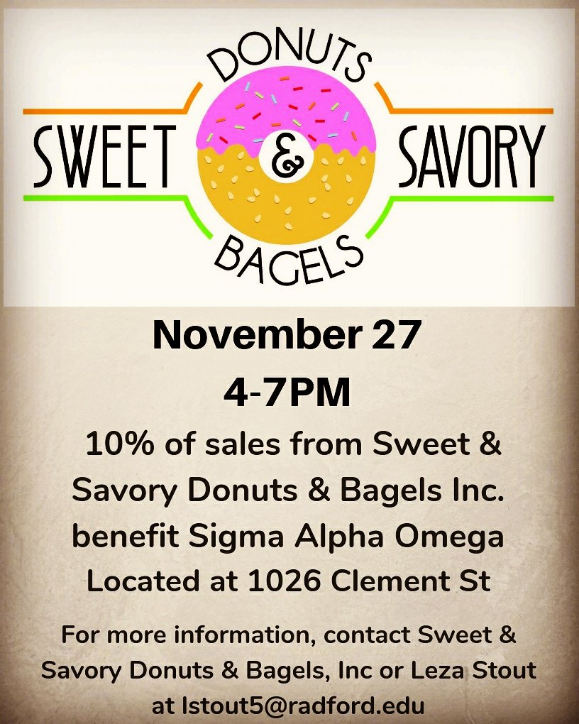SAORadford's tweet photo. Do you like donuts and bagels!? If you said yes, then next Tuesday you should go visit the Sweet and Savory Donuts &amp; Bagels shop to help us out! 10% of all sales between 4 and 7 PM will come to help Sigma Alpha Omega. It'd be super awesome if you'd help us out!! https://t.co/fxuzOy3hWk