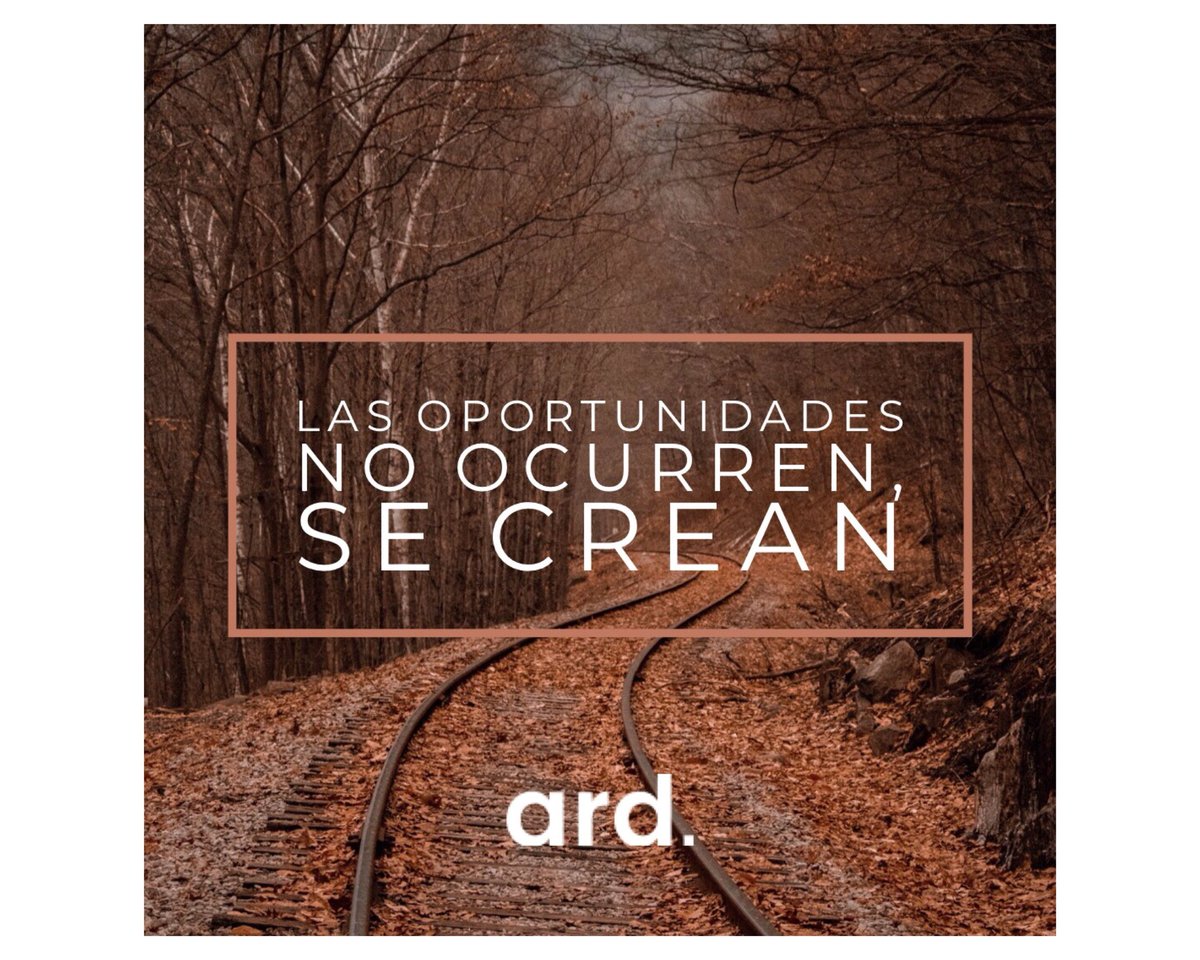 ARDepizando's tweet photo. #TipsARD | “Las oportunidades no ocurren, se crean”
#proactivo #oportunidades #frases #motivacion #tips #pills #quotes #quote #life #frasesmotivadoras #consejos #frasesequotes #motivacionpersonal #exito #frasesdiarias #inspiracion https://t.co/C4hlwUrZPy