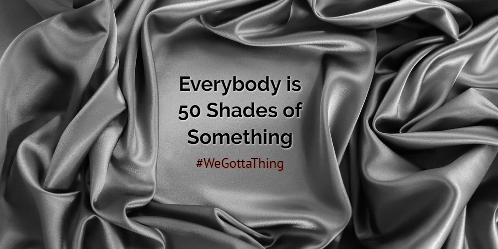 wegottathing's tweet photo. Podcast Episode 7: "Everybody is 50 Shades of Something." We’ve read the book and seen the movie and share our thoughts on how we view the story and how it relates to our lifestyle journey.
Listen here--> https://t.co/zd3TRLH7a2
#WeGottaThing #DP2018 #DP2019 #SwingerPodcast #WGT https://t.co/zGoDrAlNeM