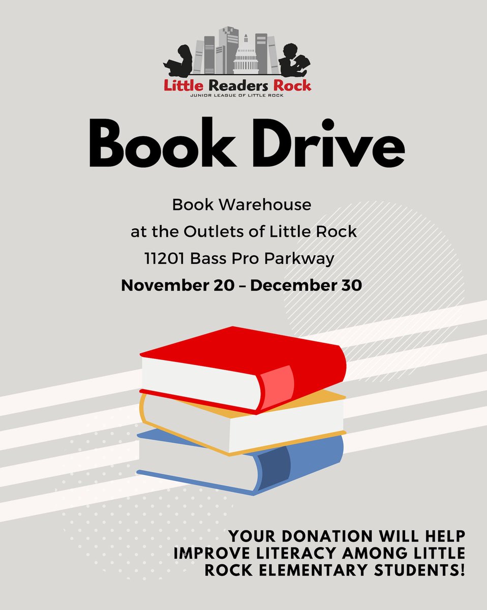 JuniorLeagueLR's tweet photo. Starting this week, Book Warehouse at the Outlets of Little Rock is hosting a book drive for Little Readers Rock! For as little as $1 to $5, you can donate a book — and make a difference in a Little Rock child's life! #JLLR #givingback https://t.co/5NhkGvSdDb